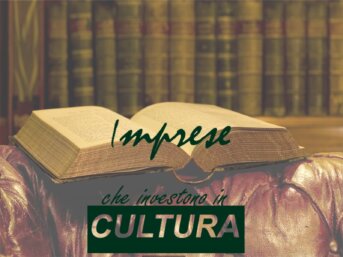 Perché le imprese investono in cultura.