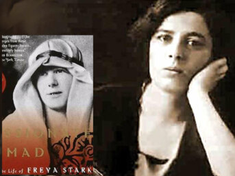 Freya Stark: quando un libro cambia la vita
