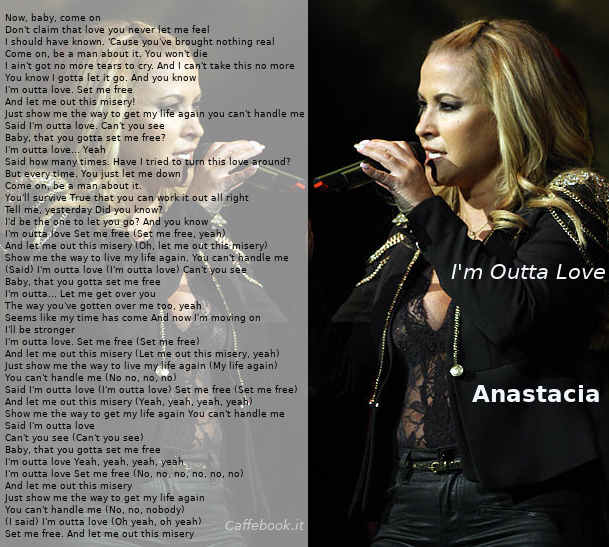 Testo di I'm Outta Love di Anastacia