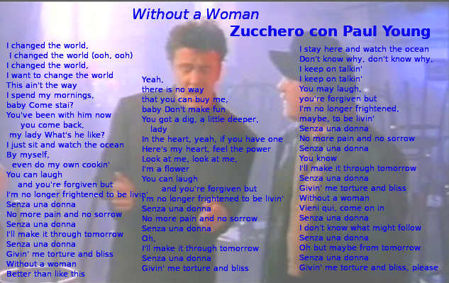 Testo di Without a Woman Zucchero con Paul Young