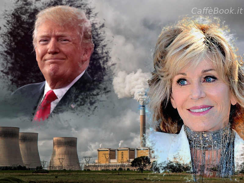 Jane Fonda, Donald Trump e i comportamenti virtuosi nel campo ambientale