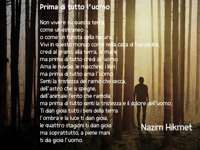 3 Poesie di Nazim Hikmet: Prima di tutto l’uomo