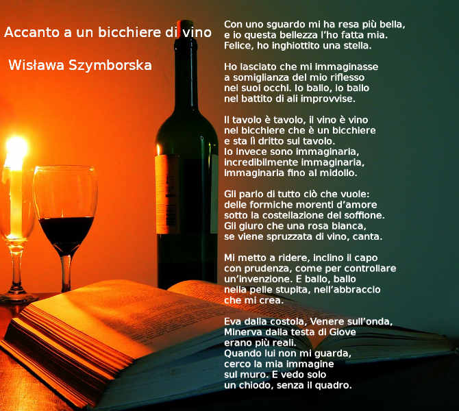 Testo della Poesia Accanto a un bicchiere di vino di Wisława Szymborska