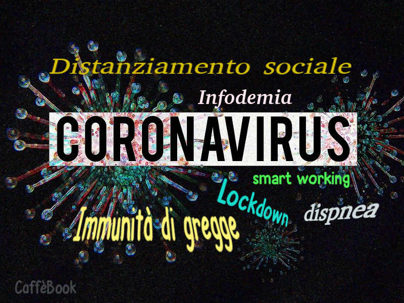 Le parole più usate durante l’emergenza Coronavirus