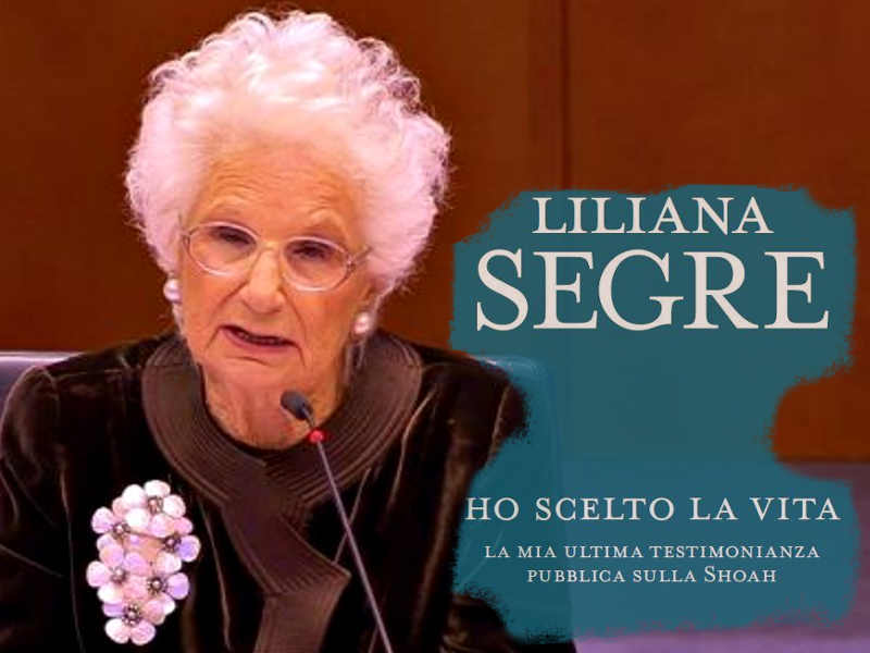Liliana Segre, la deportata che scelse la vita e la pace